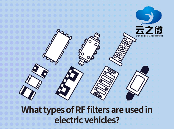 ¿Qué tipos de filtros de radiofrecuencia se utilizan en los vehículos eléctricos?