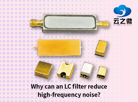 ¿Por qué un filtro LC puede reducir el ruido de alta frecuencia?