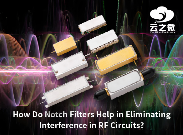 ¿Cómo ayudan los filtros de muesca a eliminar interferencias en los circuitos de RF?